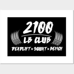 2100lb club deadlift squat bench Posters and Art